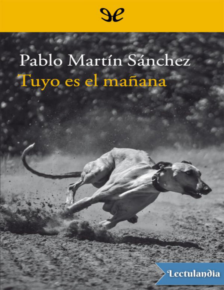 Tuyo es el manana Spanish Edition Pablo Martin Sanchez Kitap Kapağı