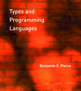 Types and Programming Languages Benjamin C Pierce The MIT Press Kitap Kapağı