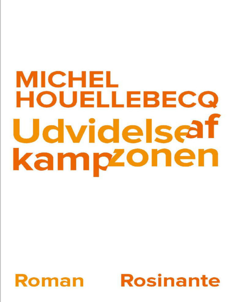 Udvidelse af kampzonen Danish Edition Michel Houellebecq Kitap Kapağı