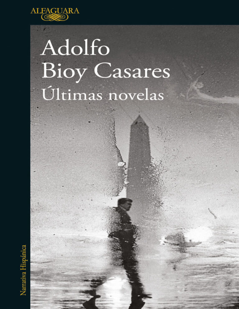 Ultimas novelas Spanish Edition Adolfo Bioy Casares Kitap Kapağı