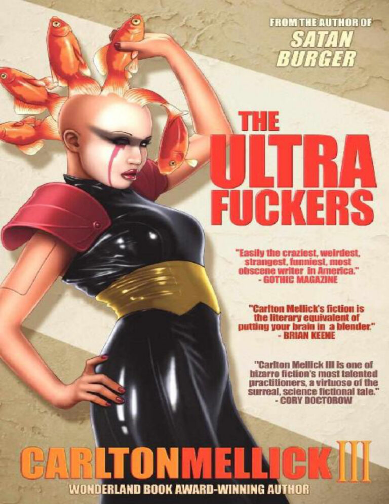 Ultra fuckers Carlton mellick iii Kitap Kapağı