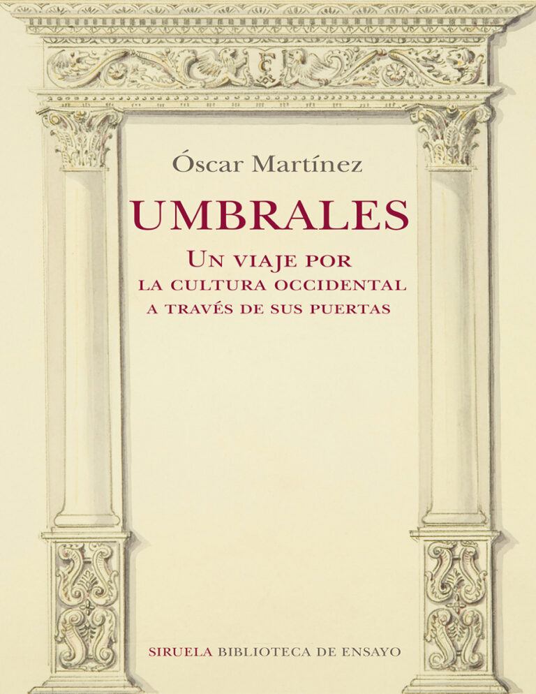 Umbrales Un viaje por la cultura occidental a traves de sus puertas Spanish Edition Oscar Martinez Kitap Kapağı