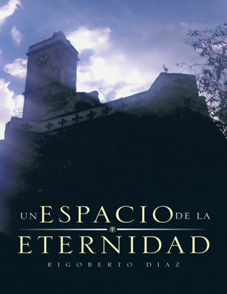 Un Espacio De La Eternidad Spanish Edition Rigoberto Diaz Kitap Kapağı
