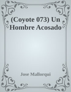 Un Hombre Acosado Spanish Edition Jose Mallorqui Kitap Kapağı