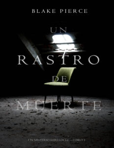 Un Rastro de Muerte Spanish Edition Blake Pierce Kitap Kapağı