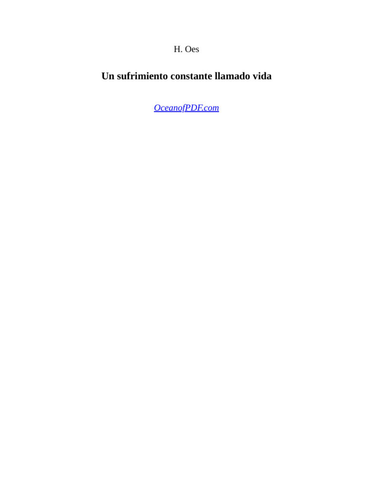Un Sufrimiento Constante Llamado Vida Spanish Edition H Oes Kitap Kapağı