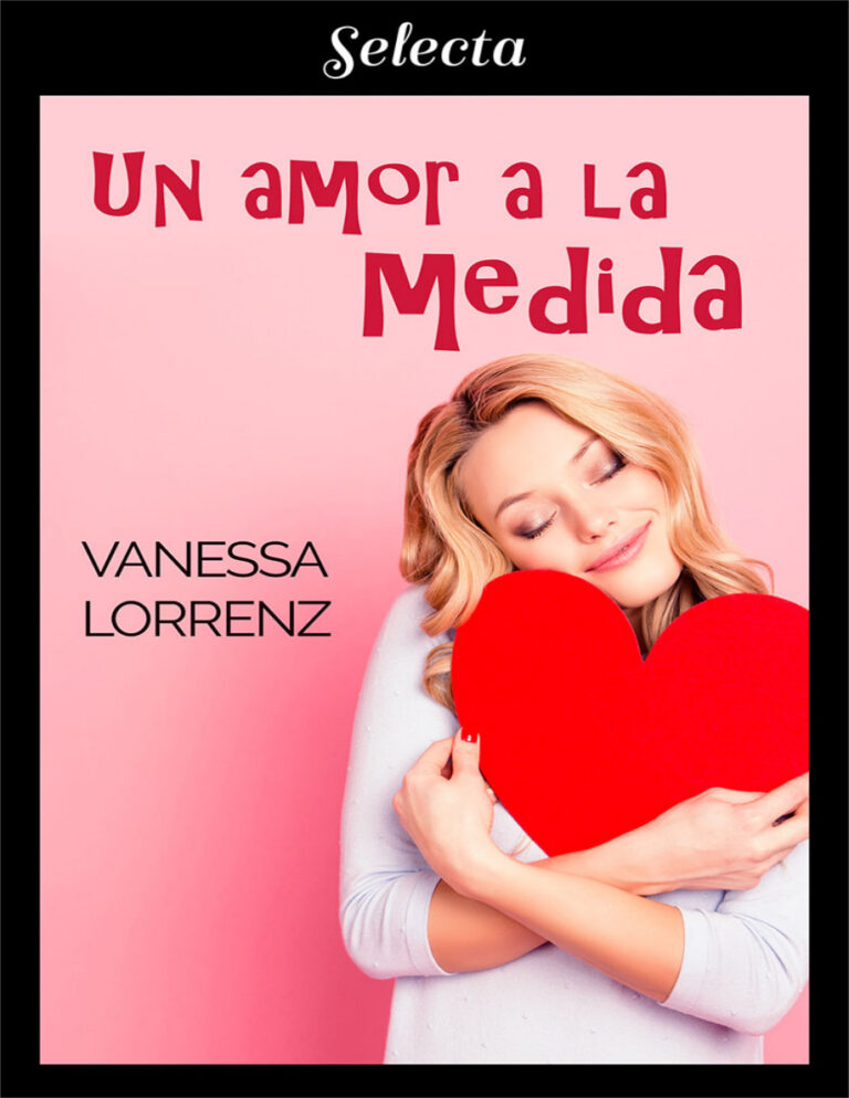 Un amor a la medida Spanish Edition Vanessa Lorrenz Kitap Kapağı