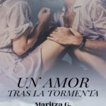 Un amor tras la tormenta Spanish Edition Maritza G Kitap Kapağı