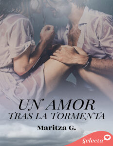 Un amor tras la tormenta Spanish Edition Maritza G Kitap Kapağı