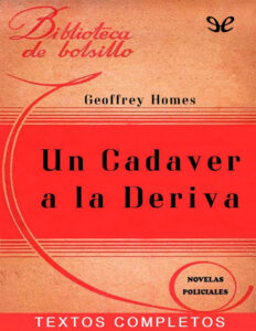 Un cadaver a la deriva Spanish Edition Geoffrey Homes Kitap Kapağı