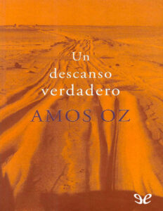 Un descanso verdadero Spanish Edition Oz Amos Kitap Kapağı