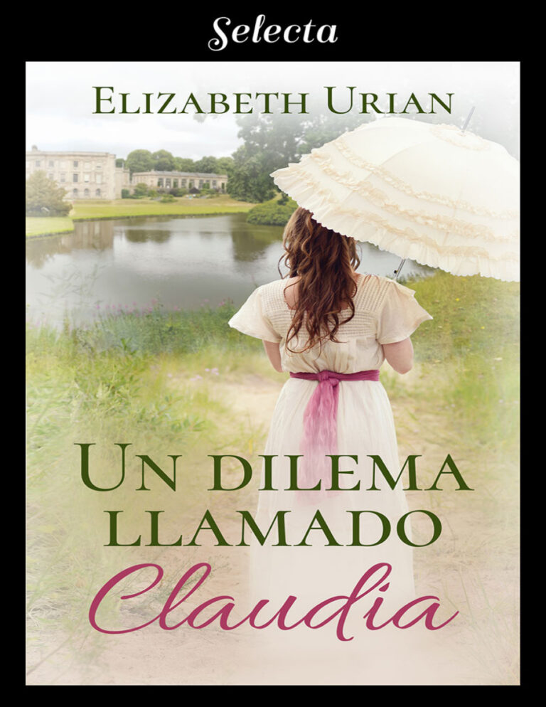 Un dilema llamado Claudia Spanish Edition Elizabeth Urian Kitap Kapağı