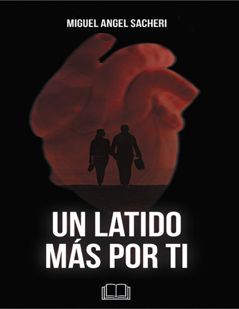Un latido mas por ti Spanish Edition Miguel Angel Sacheri Kitap Kapağı
