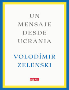 Un mensaje desde Ucrania Spanish Edition Volodimir Zelenski Kitap Kapağı