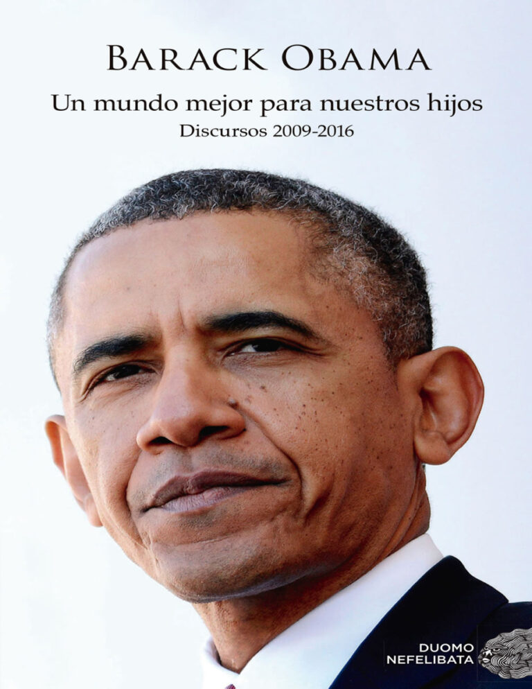 Un mundo mejor para nuestros hijos Discursos 2009 2016 Spanish Edition Barack Obama Kitap Kapağı