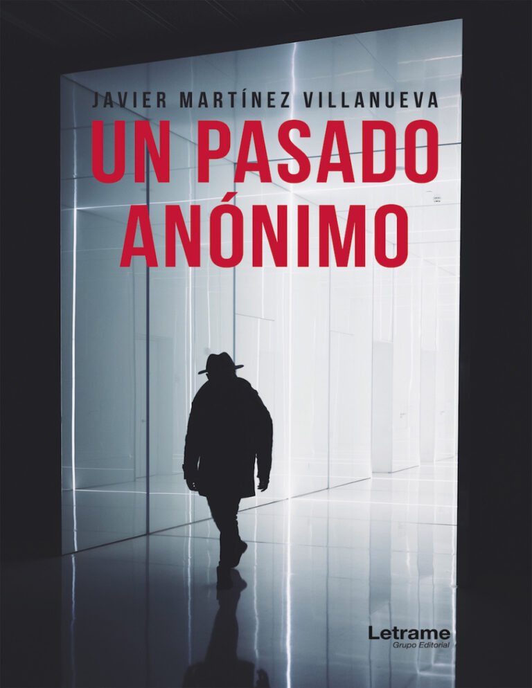 Un pasado anonimo Spanish Edition Javier Martinez Villanueva Kitap Kapağı