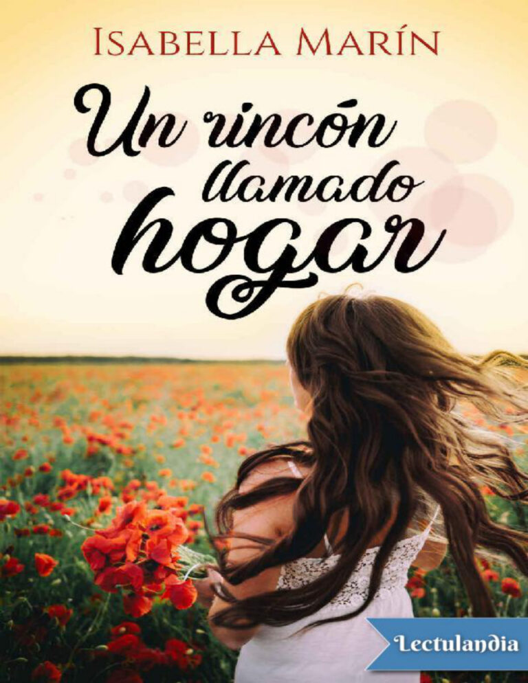Un rincon llamado hogar Spanish Edition Isabella Marin Kitap Kapağı