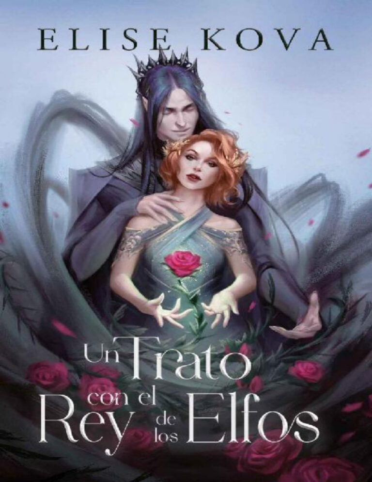 Un trato con el rey de los elfos Spanish Edition Elise Kova Kitap Kapağı