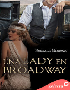 Una lady en Broadway Spanish Edition Nunila de Mendoza Kitap Kapağı