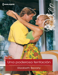 Una poderosa tentacion Spanish Edition Elizabeth Bevarly Kitap Kapağı