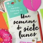 Una semana de siete lunes Spanish Edition Brody Jessica Kitap Kapağı
