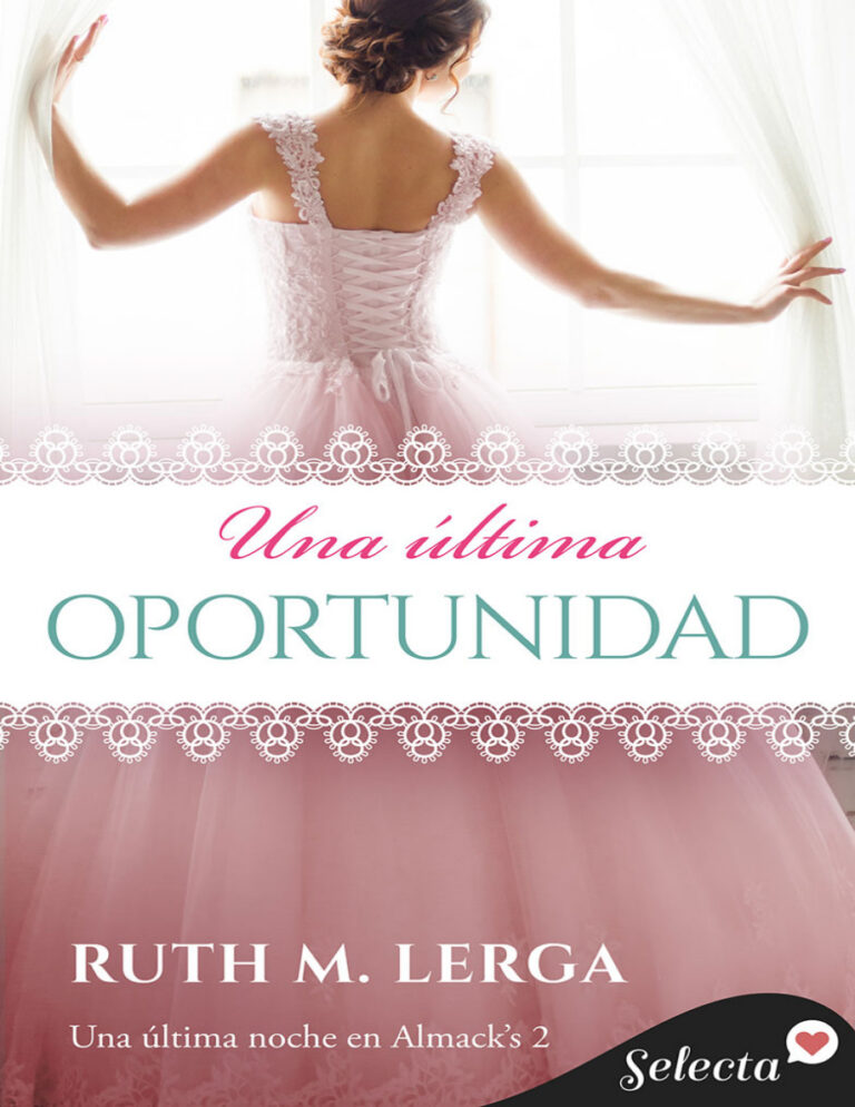 Una ultima oportunidad Spanish Edition Ruth M Lerga Kitap Kapağı