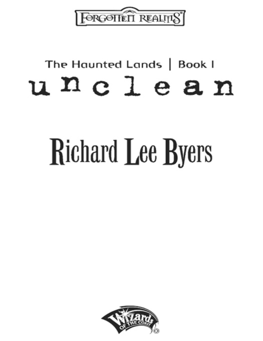 Unclean The Haunted Lands Book I Richard Lee Byers Kitap Kapağı