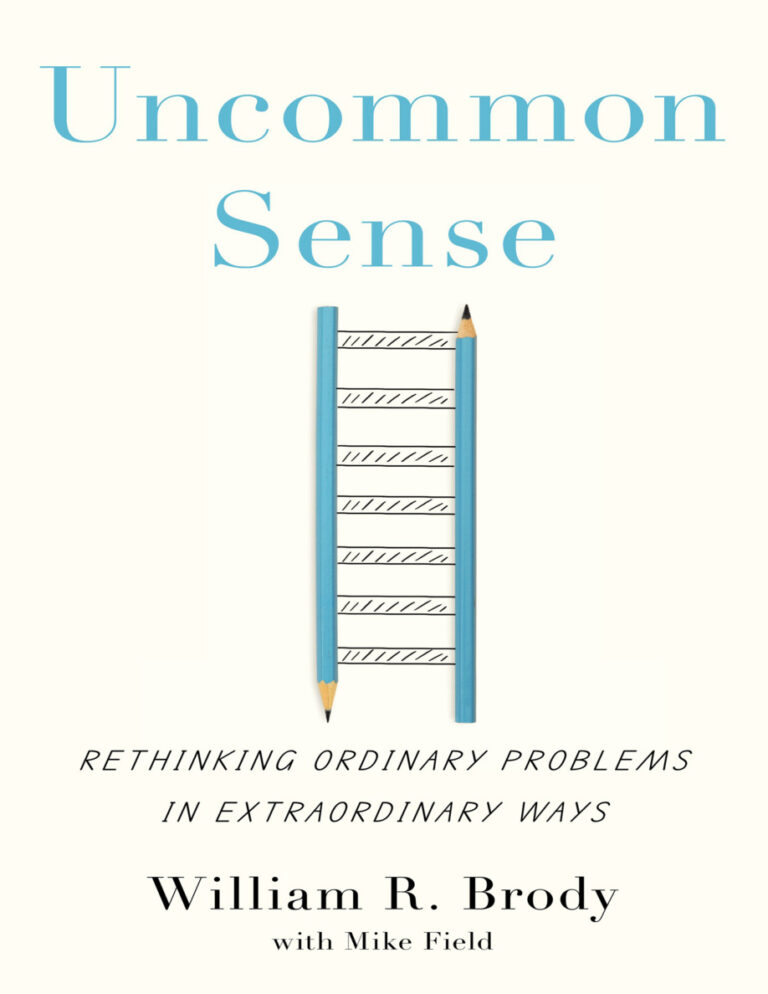 Uncommon Sense Rethinking Ordinary William R Brody Kitap Kapağı