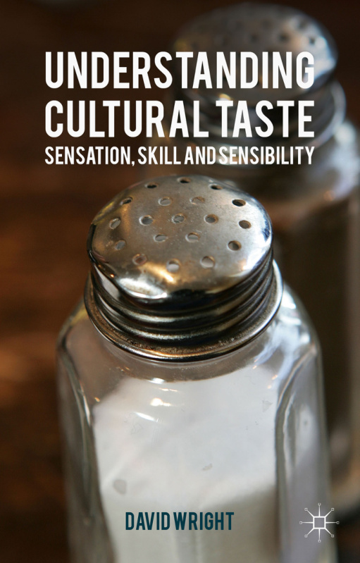 Understanding Cultural Taste Sensation Skill and Sensibility PDF Download