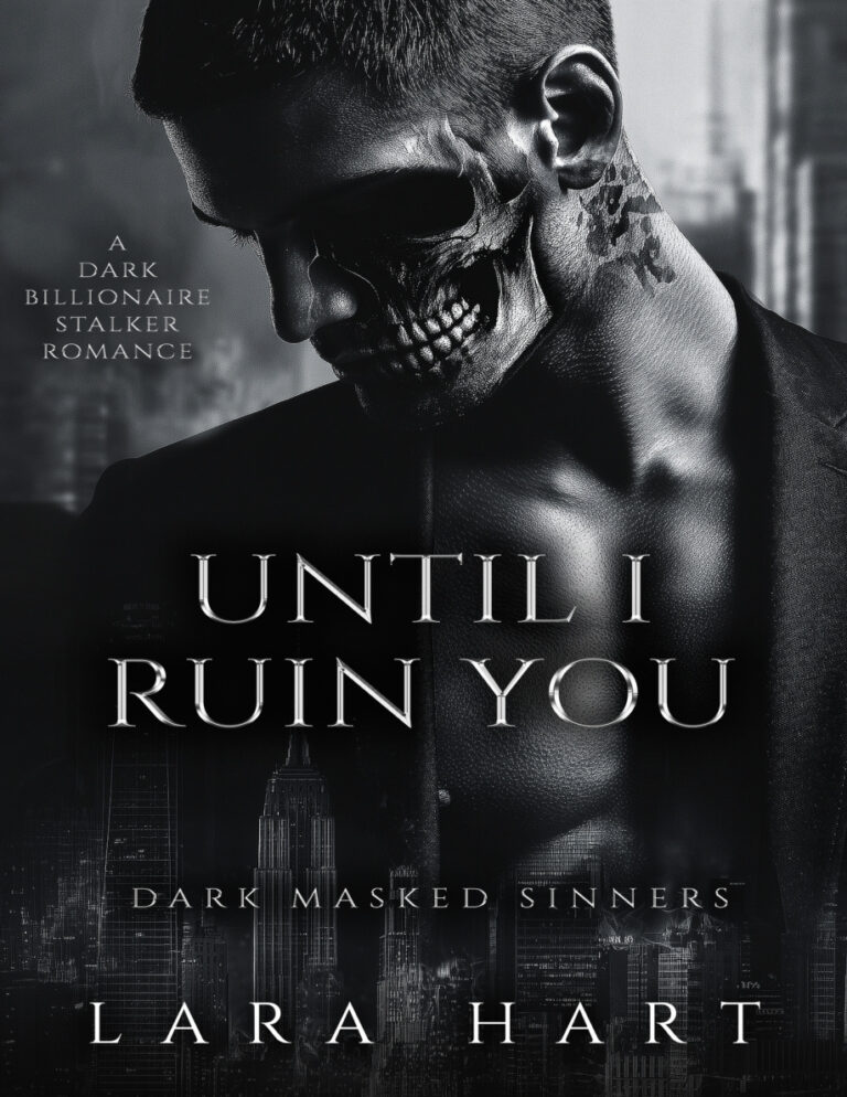 Until i ruin you Lara hart Kitap Kapağı