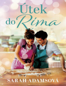 Utek do Rima Slovak Edition Sarah Adams Kitap Kapağı