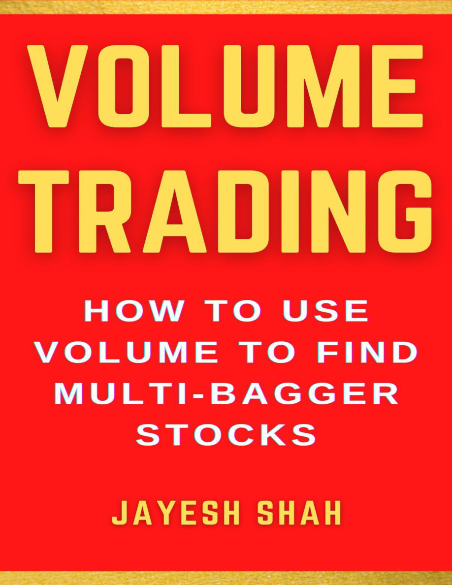 VOLUME TRADING How To Use Volume To Find Multi-bagger Stocks PDF Download