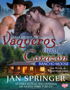 Vaqueros en su Corazon ~ Rancho Moose Spanish Edition Jan Springer Kitap Kapağı