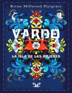 Vardo Spanish Edition Kiran Millwood Hargrave Kitap Kapağı