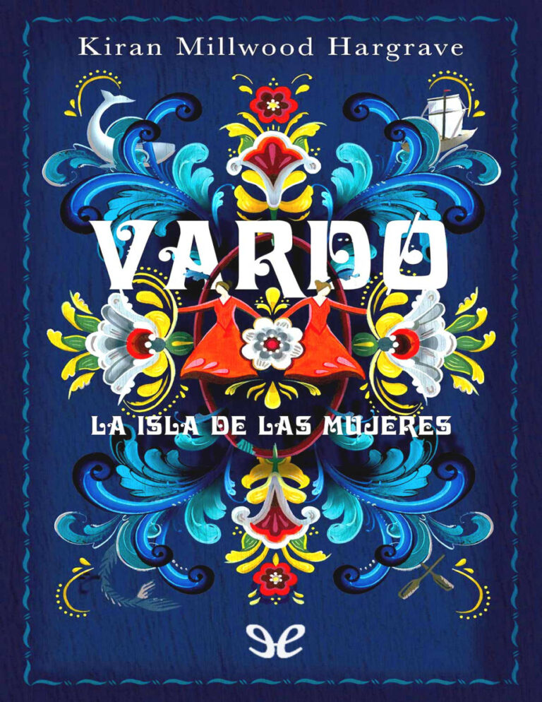 Vardo Spanish Edition Kiran Millwood Hargrave Kitap Kapağı