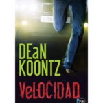 Velocidad Spanish Edition Koontz Dean Ray Kitap Kapağı