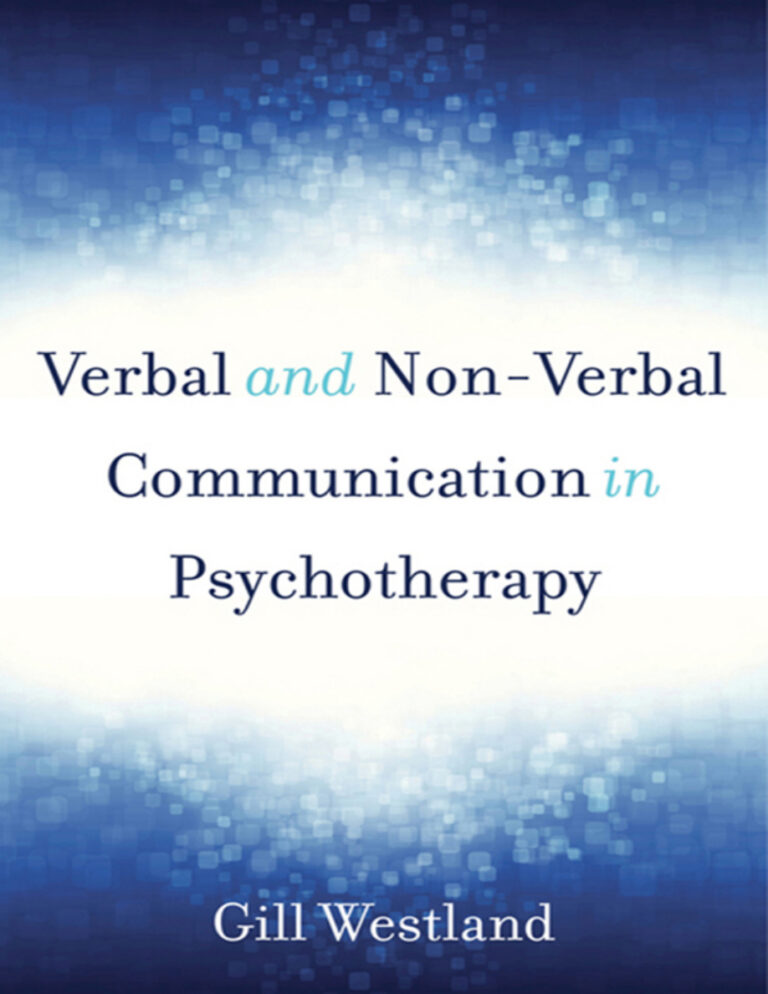 Verbal and non verbal communication in psychotherapy Gill Westland Kitap Kapağı