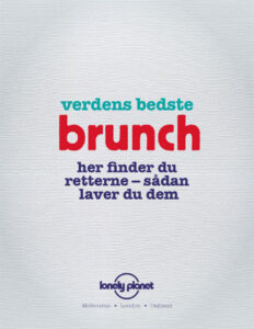 Verdens bedste brunch Danish Edition Bill Granger Kitap Kapağı