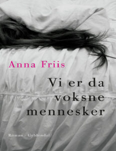 Vi er da voksne mennesker Danish Edition Anna Friis Kitap Kapağı