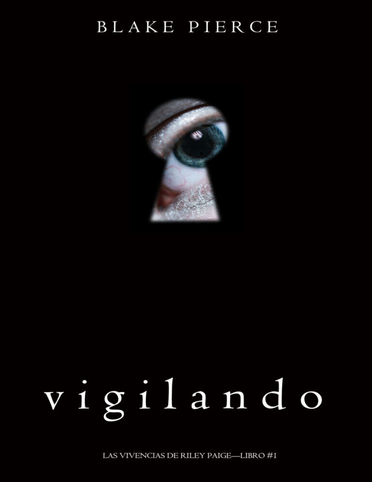 Vigilando Spanish Edition Blake Pierce Kitap Kapağı