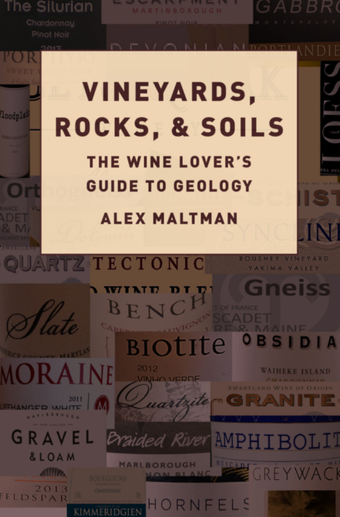 Vineyards Rocks and Soils The Wine Lovers Guide to Geology Alex Maltman Kitap Kapağı