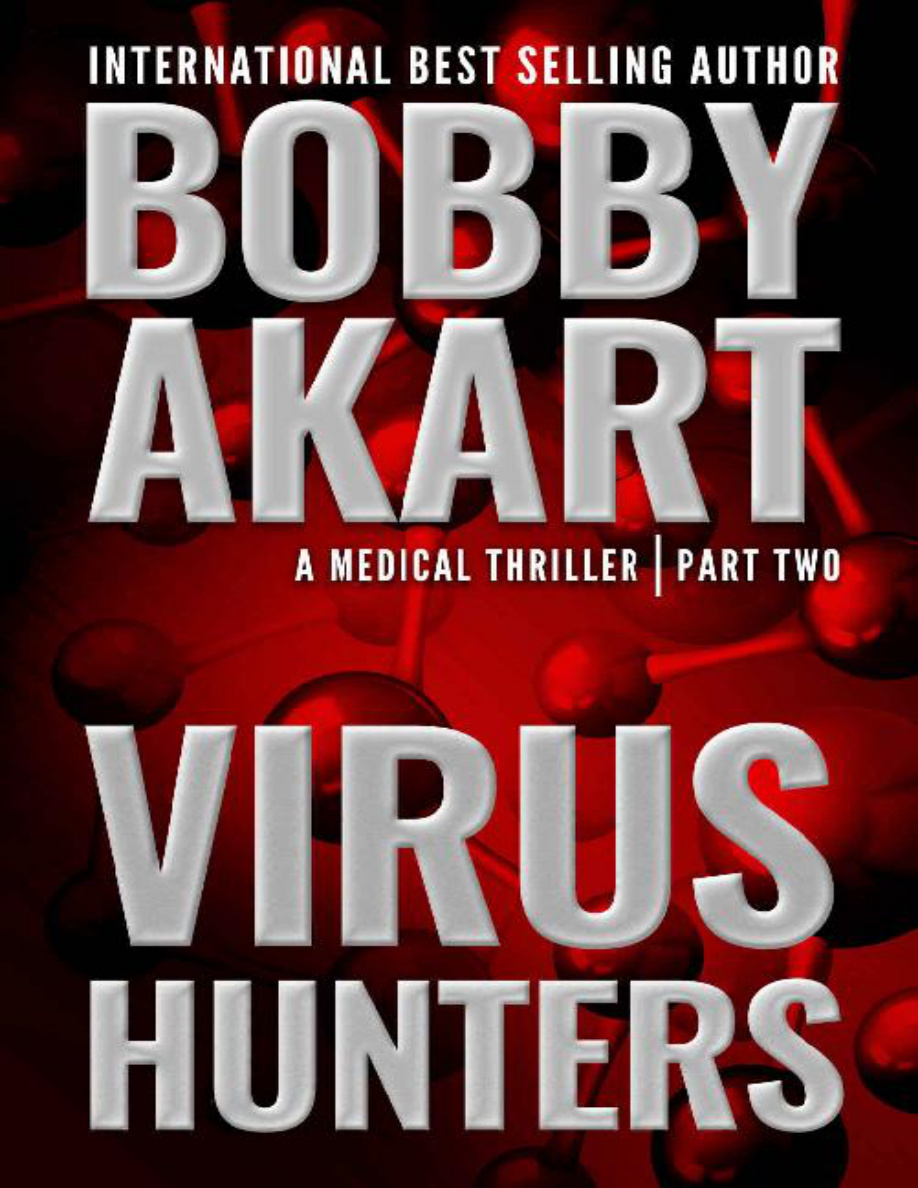 Virus Hunters Book 2 Bobby Akart Kitap Kapağı