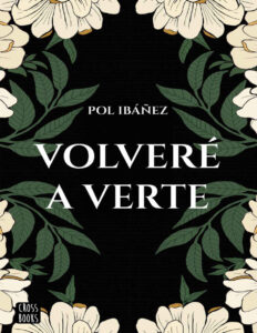 Volvere a verte Spanish Edition Pol Ibanez Kitap Kapağı