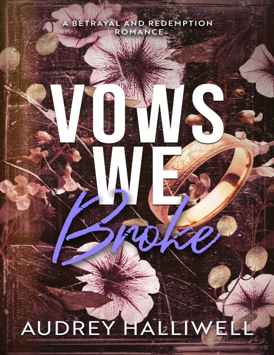 Vows We Broke Audrey Halliwell Kitap Kapağı