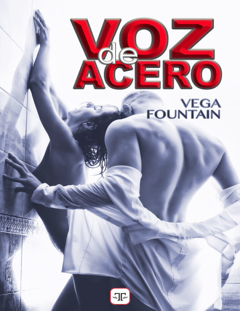 Voz de acero Spanish Edition Vega Fountain Kitap Kapağı