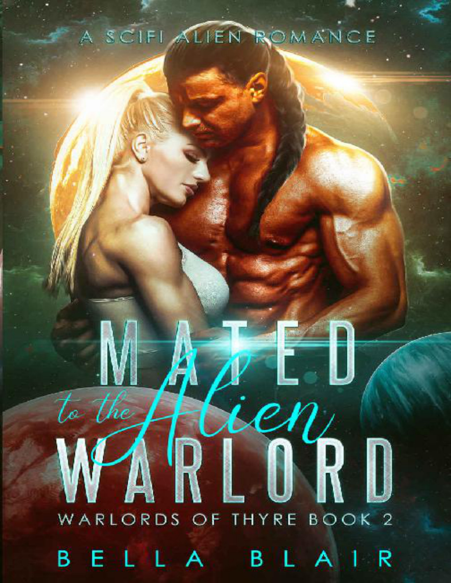 Warlords of Thyre (Book 02): Mated to the Alien Warlord PDF Download