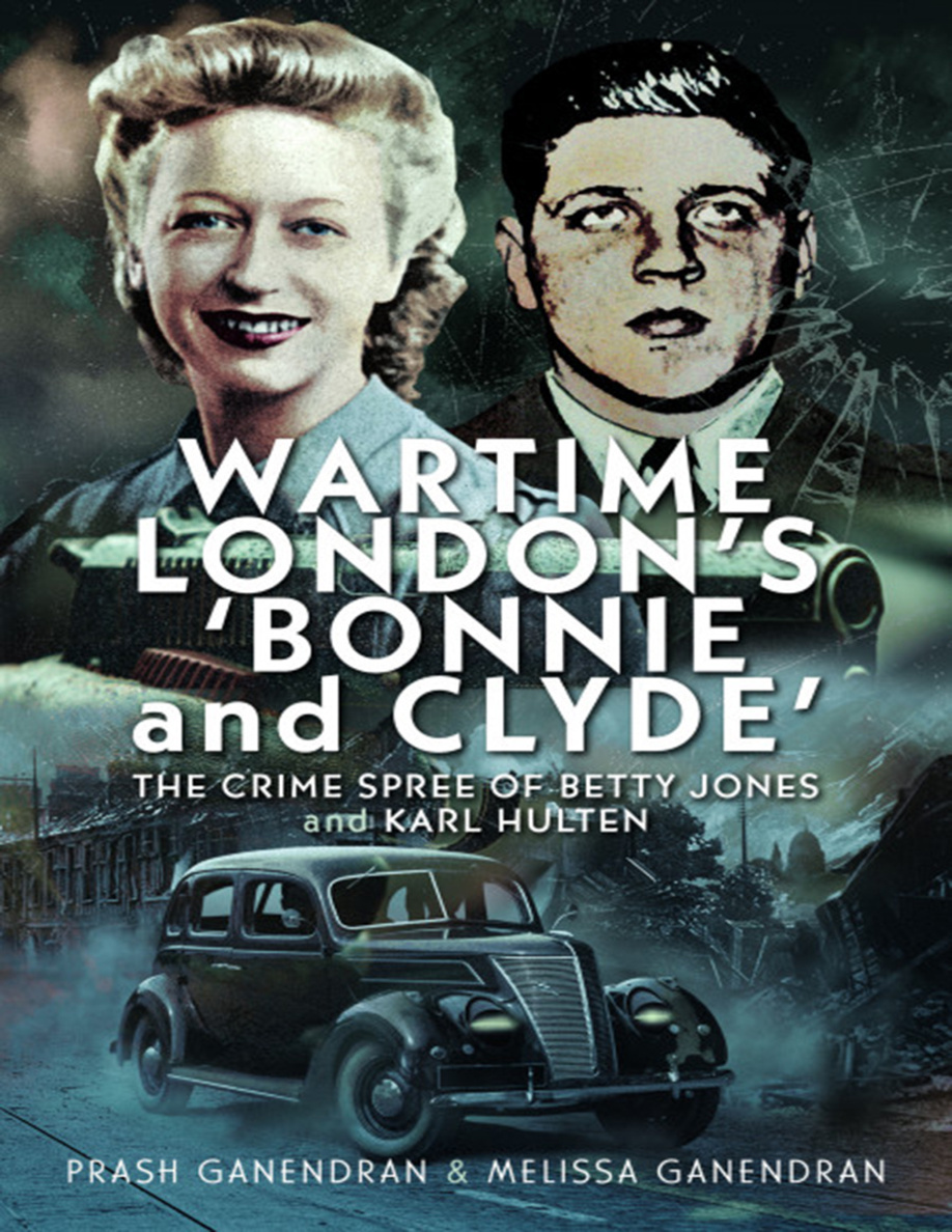 Wartime Londons Bonnie and Clyde PDF Download