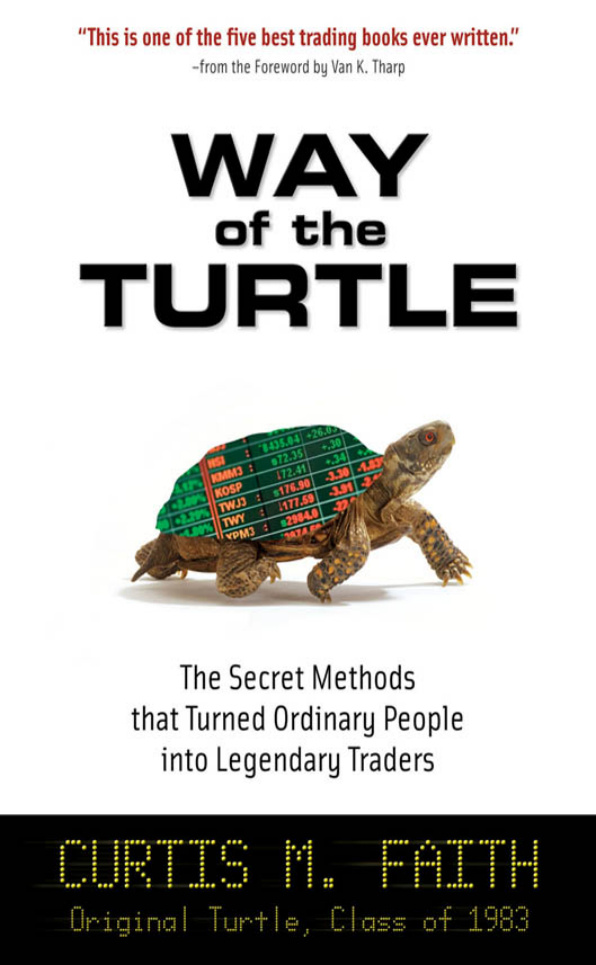 Way of the Turtle The Secret Methods that Turned Ordinary People Kitap Kapağı