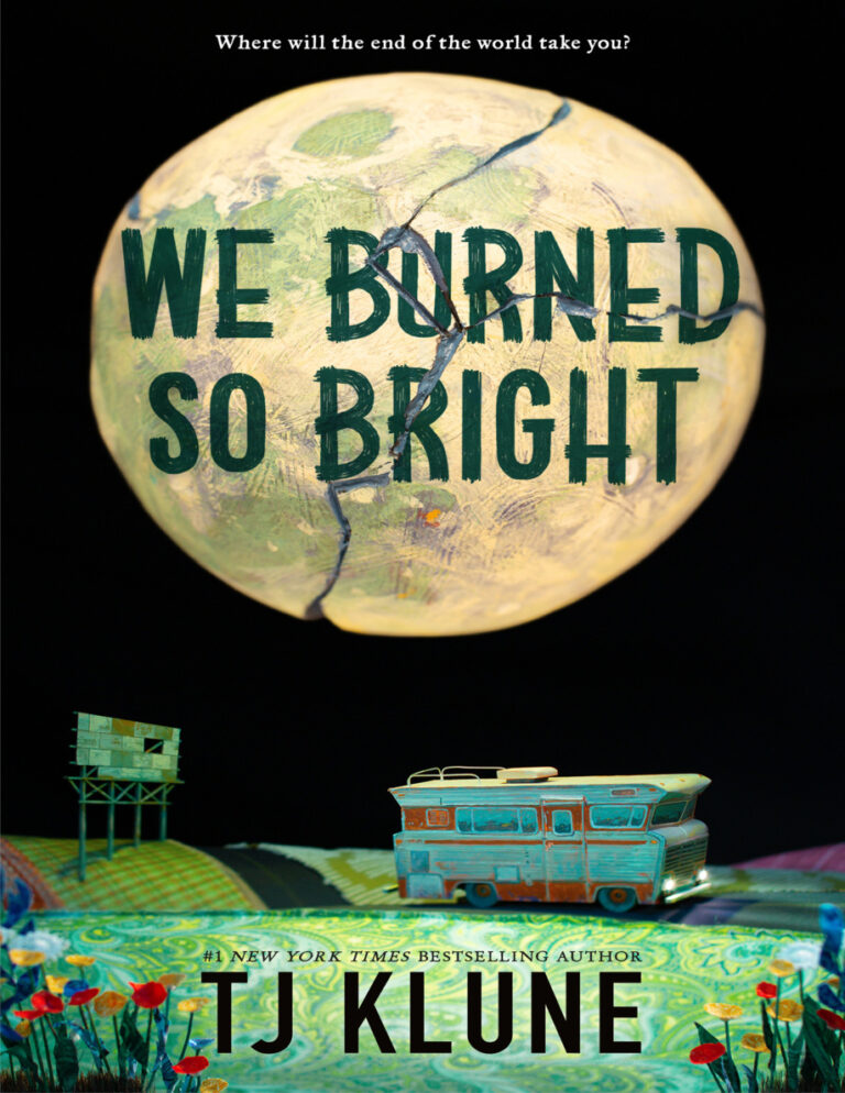 We Burned So Bright TJ Klune Kitap Kapağı