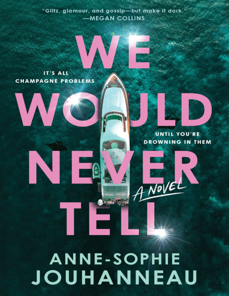We would never tell Anne Sophie jouhanneau Kitap Kapağı
